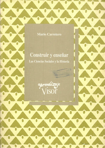 CONSTRUIR Y ENSEÑAR | Mario Carretero