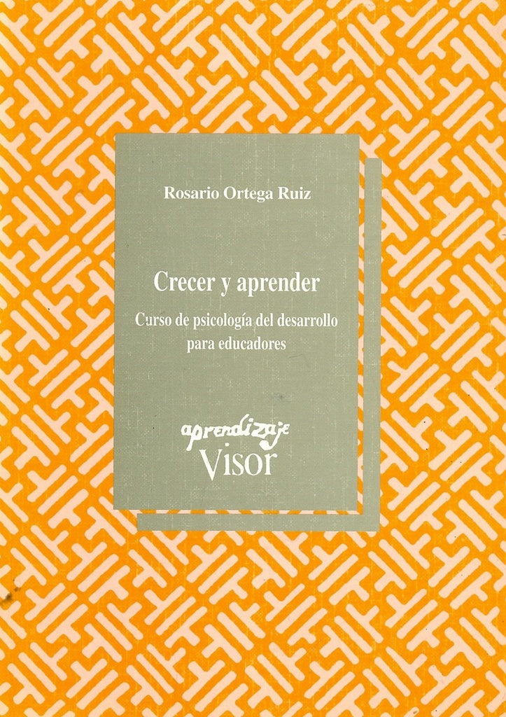 CRECER Y APRENDER.. | Rosario Ortega Ruiz