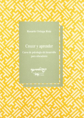 CRECER Y APRENDER.. | Rosario Ortega-Ruiz