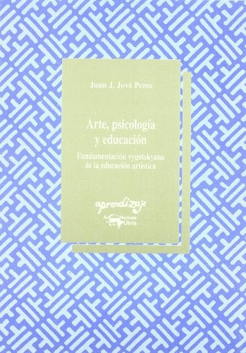 Arte, psicología y educación  | Juan J.  Jové Peres