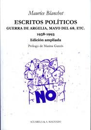 ESCRITOS POLITICOS: GUERRA DE ARGELIA, MAYO DEL 68.. | Maurice Blanchot