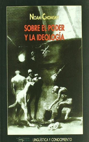 Sobre el poder y la ideología | Chomsky-Aleggia