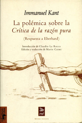 La Polémica Sobre La Crítica de La Razón Pura | Caimi, Kant y otros
