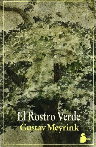 Rostro verde, el | Meyrink-Wolhfeil Pérez-Esteba