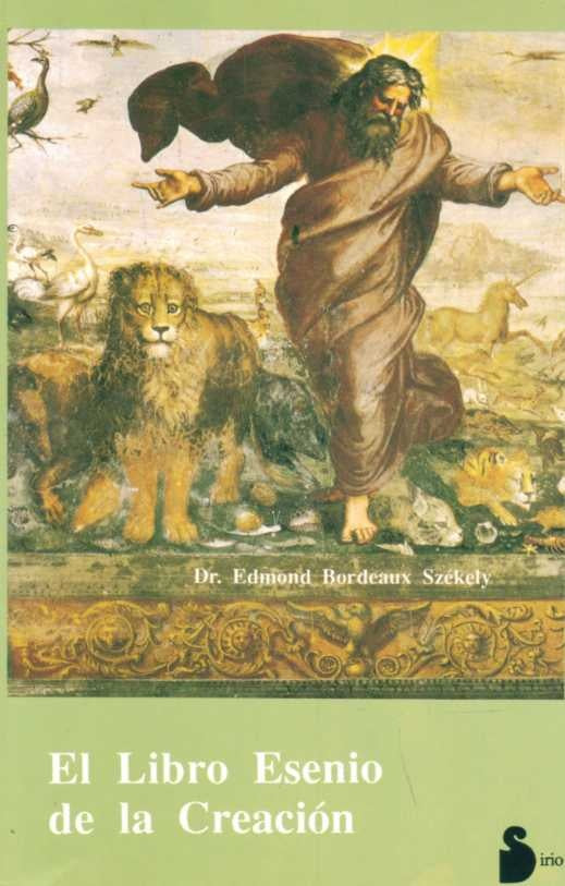 El libro Esenio de la Creación | Dr. Edmond  Bordeaux Szekely