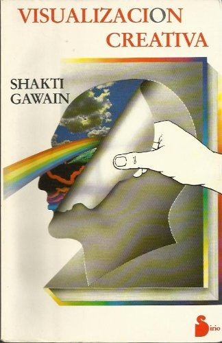 VISUALIZACION CREATIVA (AUT) | Shakti Gawain