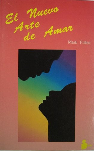 El nuevo arte de amar | Mark Fisher