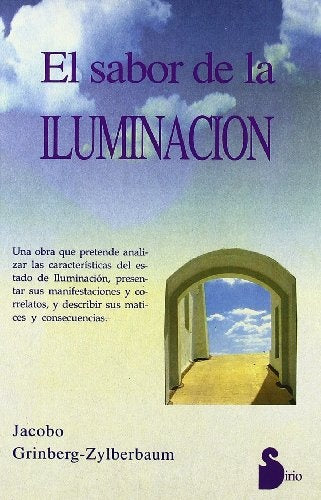 El sabor de la iluminación | Jacobo Grinberg