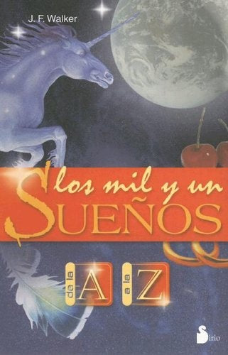 Los mil y un sueños de la A a la Z | J. F. Walker