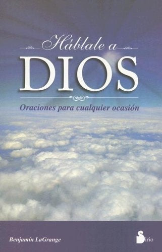 HÃ¡blale a Dios | Benjamin Lagrange