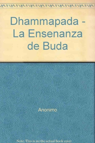 Dhammapada: la enseñanza de Buddha