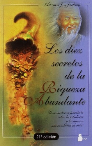 Los diez secretos de la riqueza abundante* | Adam J. Jackson