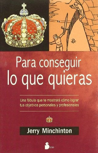 Para Conseguir Lo Que Quieras (Spanish Edition) | Jerry Minchinton