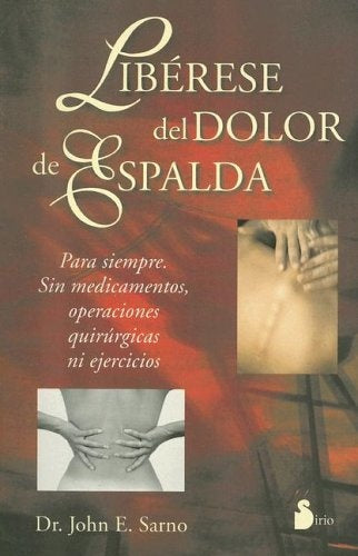 LibÃ©rese del dolor de espalda | Sarno, Sarno