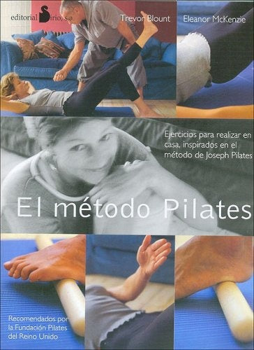 El Metodo Pilates (Spanish Edition) | Blount, MacKenzie