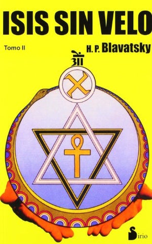ISIS SIN VELO (VOL. II).. | Helena Petrovna Blavatsky