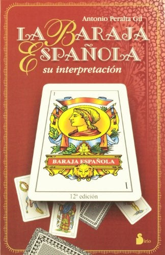 La baraja española, su interpretación | Antonio Peralta