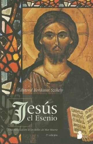 Jesús el esenio | Bordeaux Szekely Edmond