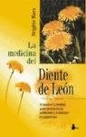 La Medicina del Diente de Leon (Spanish Edition) | Brigitte Mars