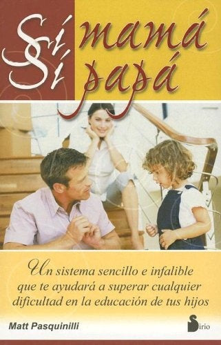 Si Mama, Si Papa (Yes Mom, Yes Dad) | Matt Pasquinilli