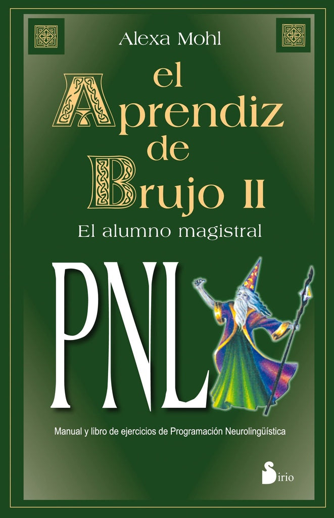 El aprendiz de brujo II: el alumno magistral | Alexa Mohl