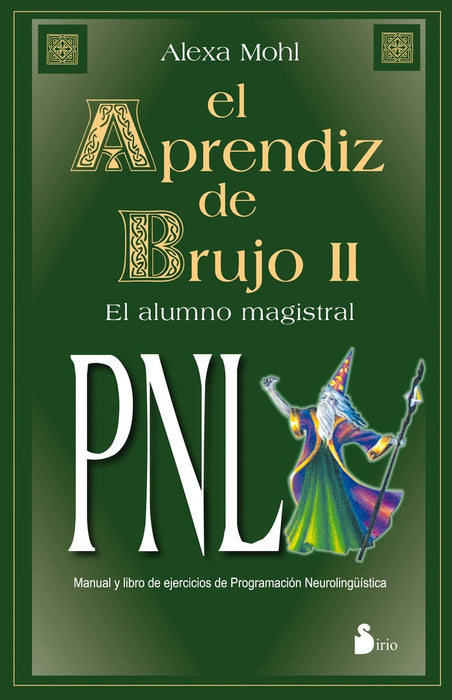 El aprendiz de brujo II: el alumno magistral | Alexa Mohl