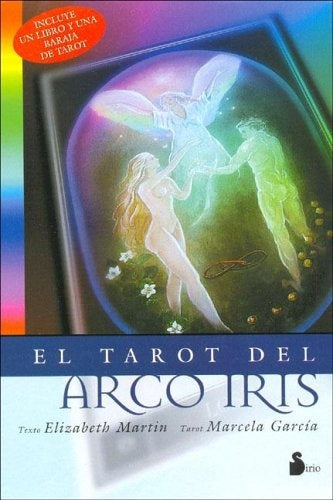 El Tarot Del Arco Iris/the Rainbow Tarot (Spanish Edition) | Marcela Garcia