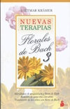 Nuevas terapias florales de Bach 3 | Dietmar Krämer