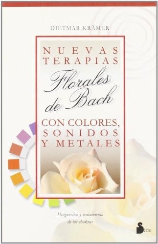Nuevas terapias florales de Bach con colores, sonidos y metales | Dietmar Krämer