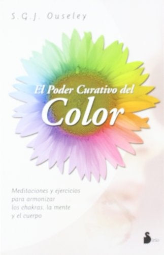 El Poder Curativo del Color (Spanish Edition) | S.G. Ouseley