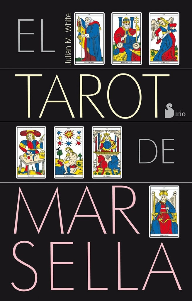 TAROT DE MARSELLA.. | JulianM. White