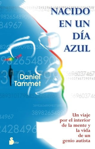 Nacido en un dia azul (Spanish Edition) | Daniel Tammet