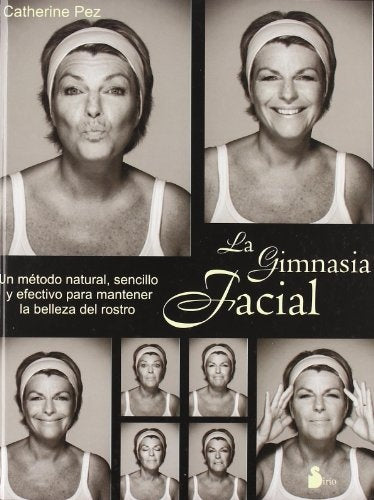 Gimnasia Facial, La | PEZ CATHERINE