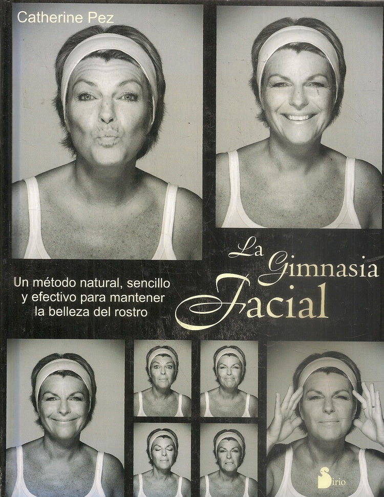 Gimnasia Facial, La | PEZ CATHERINE
