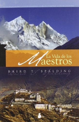Vida de los maestros, La (Spanish Edition) | Spalding, Baird