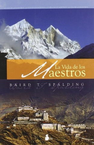 Vida de los maestros, La (Spanish Edition) | Spalding, Baird