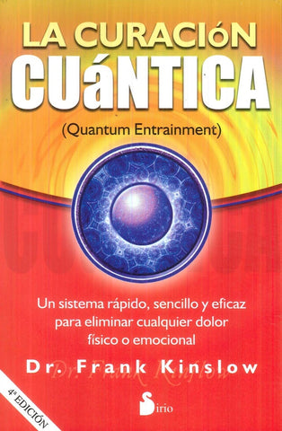 LA CURACION CUANTICA | FRANK J. KINSLOW