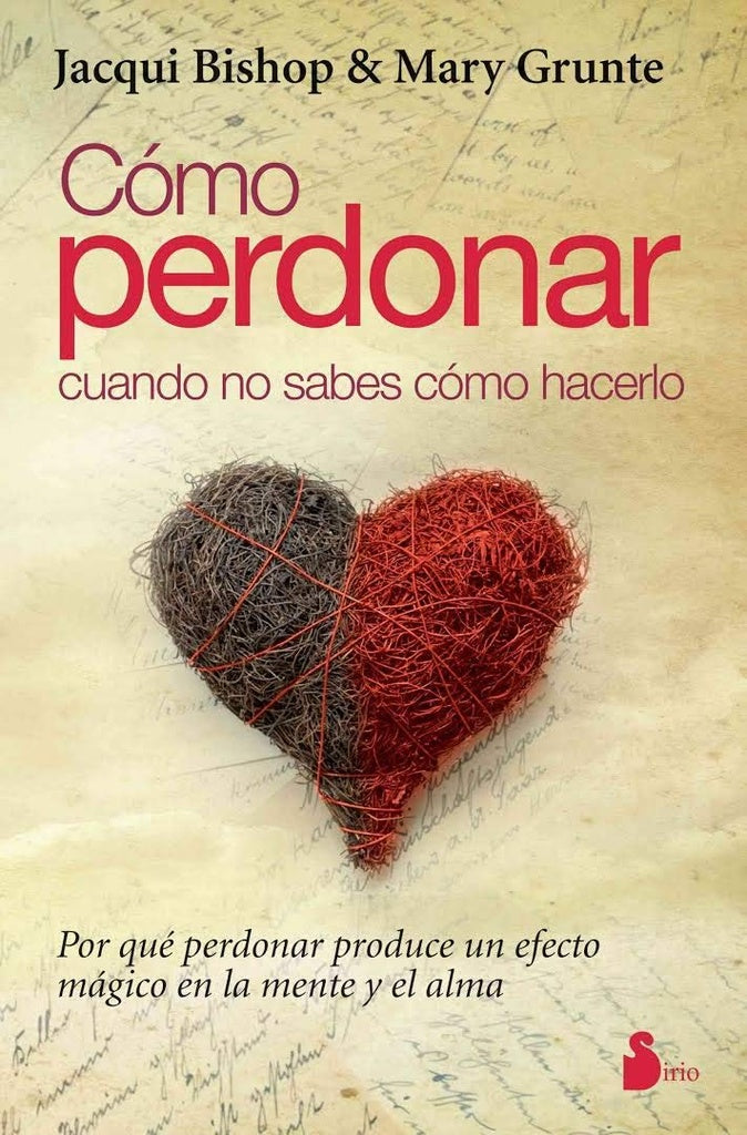 Como perdonar cuando no sabemos como hacerlo  | Jacqui  Bishop