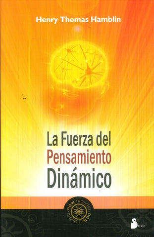 LA FUERZA DEL PENSAMIENTO DINAMICO | Henry Thomas Hamblin