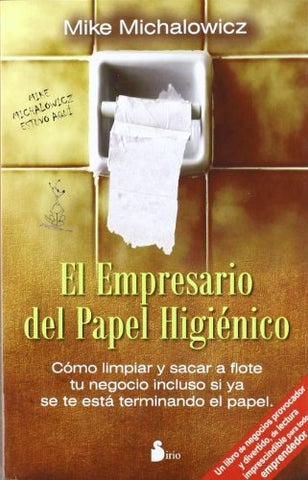 EL EMPRESARIO DEL PAPEL HIGIENICO