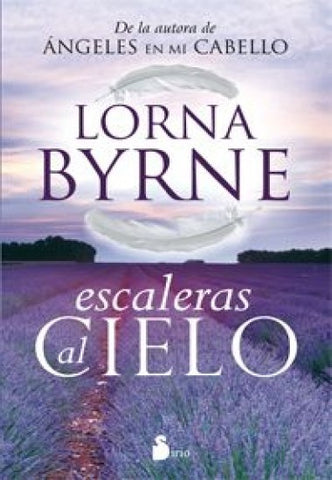 ESCALERAS AL CIELO.. | Lorna Byrne