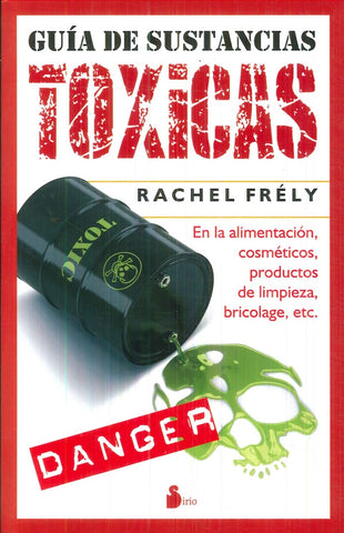 Guia de sustancias toxicas | Rachel Frély