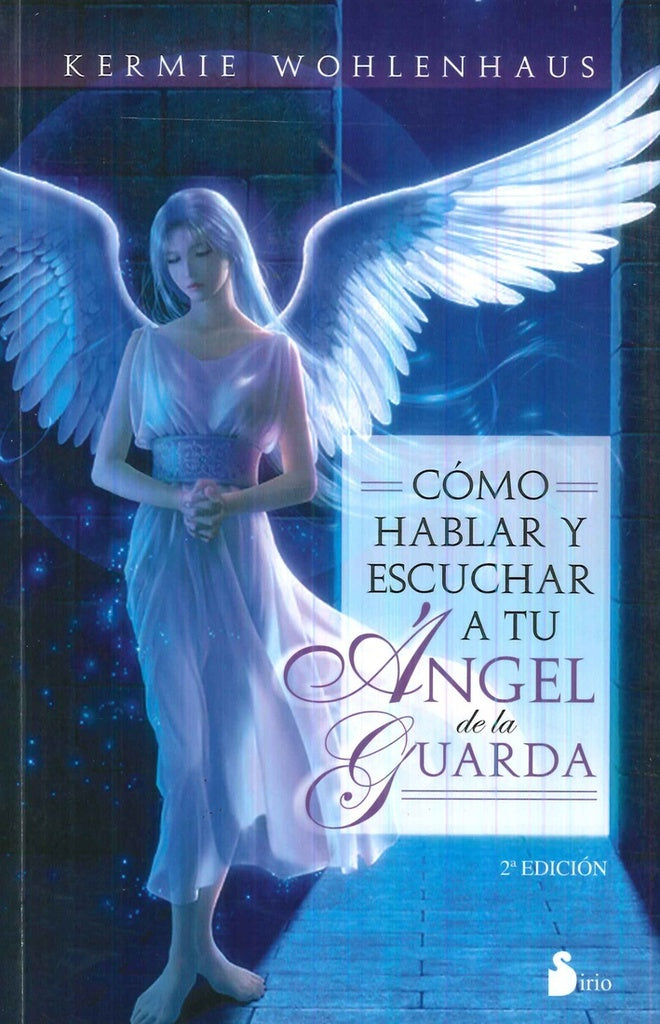 Como hablar y escuchar a tu angel de la gurda