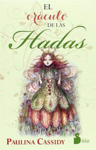 EL ORACULO DE LAS  HADAS.. | Paulina Cassidy