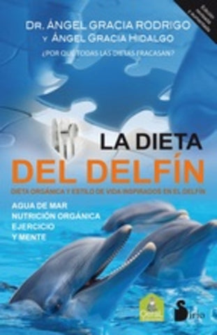 LA DIETA DEL DELFÍN* | Gracia Rodrigo, Gracia Hidalgo