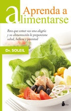 Aprenda a alimentarse | Dr.  Soleil