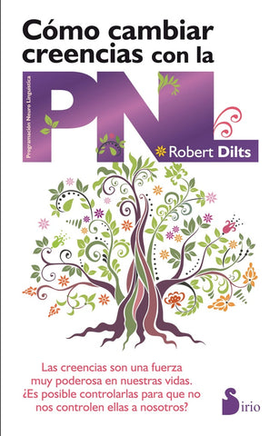 COMO CAMBIAR CREENCIAS CON LA PNL | Robert Dilts