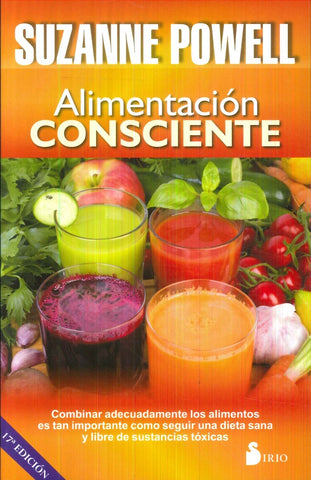 ALIMENTACION CONSCIENTE*.. | Suzanne  Powell