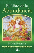 EL LIBRO DE LA ABUNDANCIA  | Martin Freeman