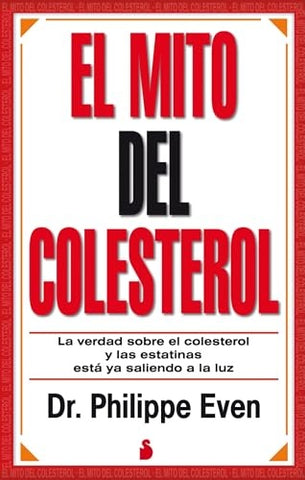 El Mito del Colesterol  | Dr. Philippe  Even